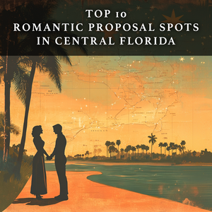 10 Romantic Proposal Spots in Central Florida