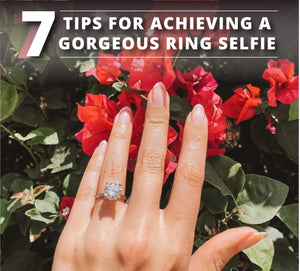 7 Tips for Achieving a Gorgeous Ring Selfie