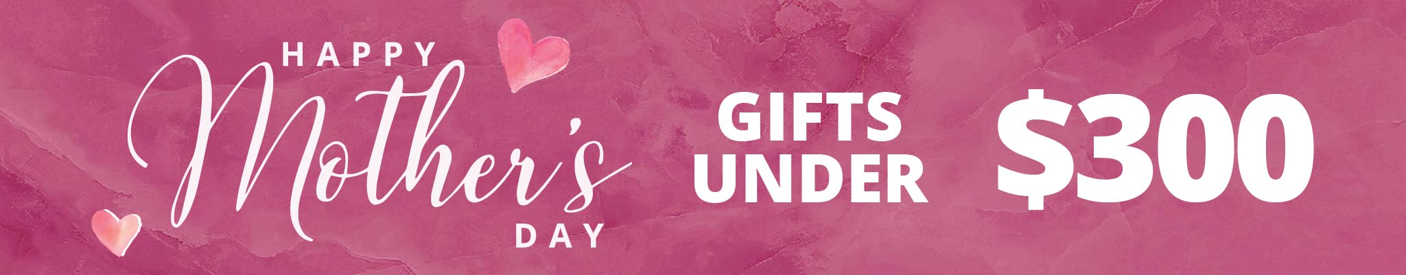 Mother's Day Gifts under $300