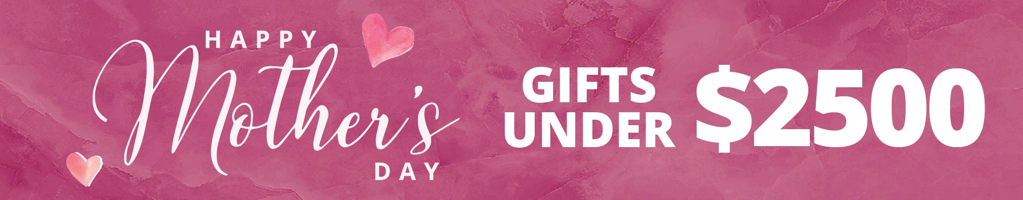 Mother's Day Gifts Under $2500